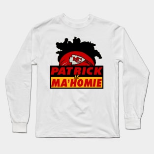 Patrick is Ma'Homie Long Sleeve T-Shirt